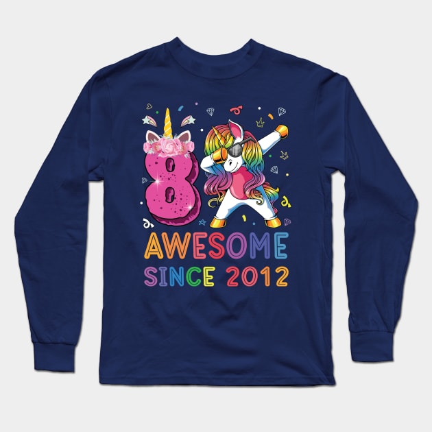 Awesome Since 2012 Dabbing Unicorn Shirt 8th Birthday Party Long Sleeve T-Shirt by BioLite